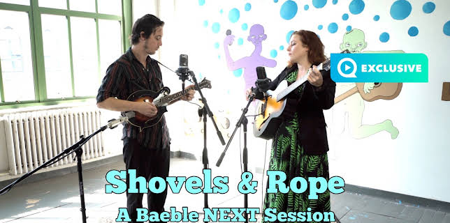 Shovels and Rope - A Baeble NEXT Session (2016)
