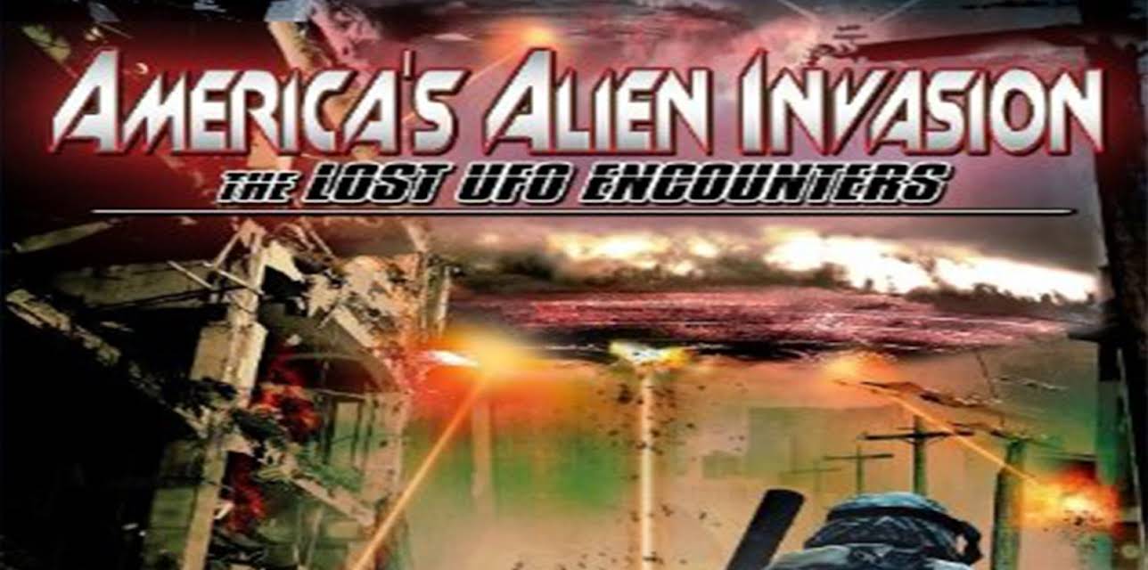 America's Alien Invasion: The Lost UFO Encounters (2013)