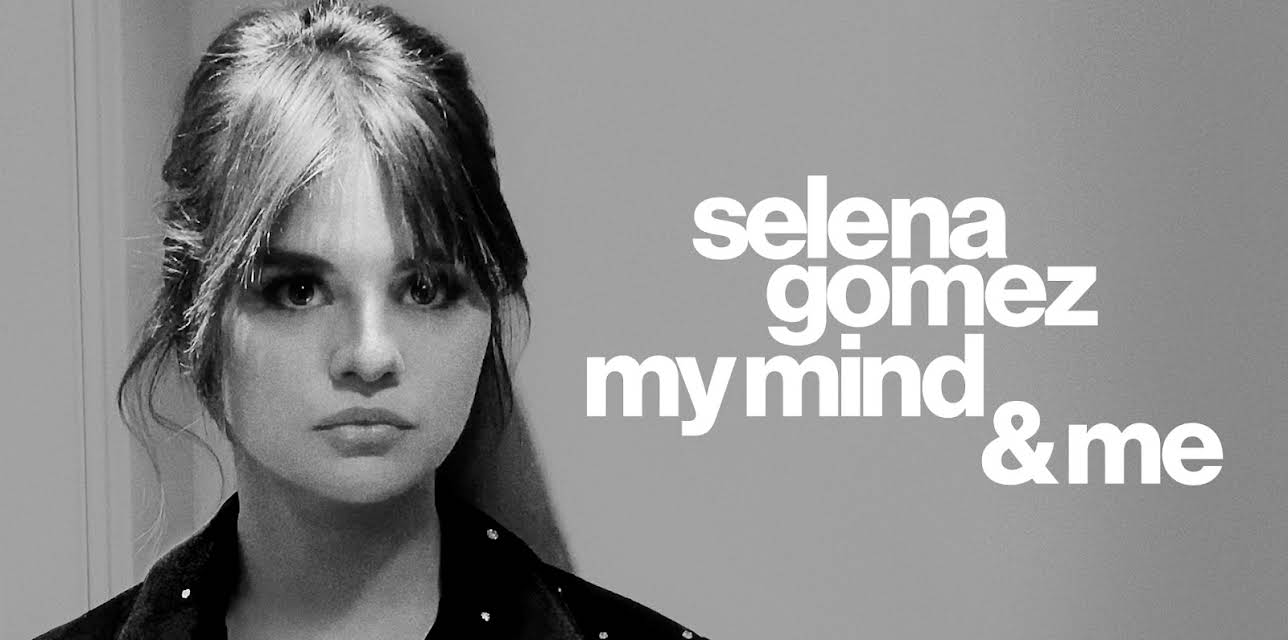 Selena Gomez: My Mind & Me (2022)