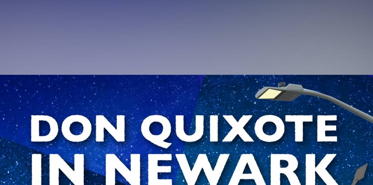 Don Quixote in Newark