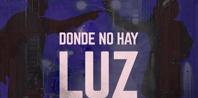 Donde No Hay Luz (2015)