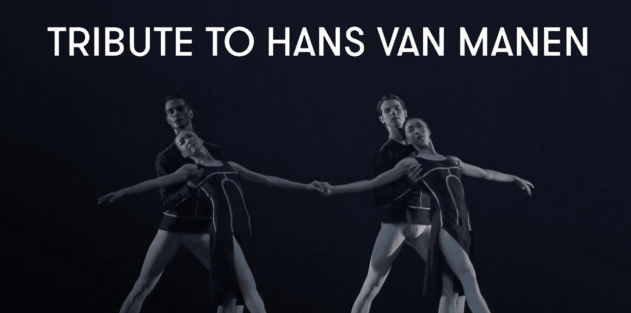 Tribute to Hans van Manen (2017)