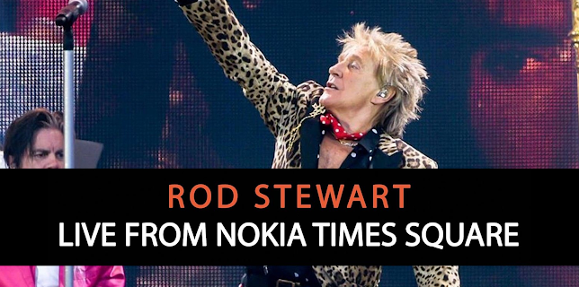 Rod Stewart - Live from Nokia Times Square (2006)
