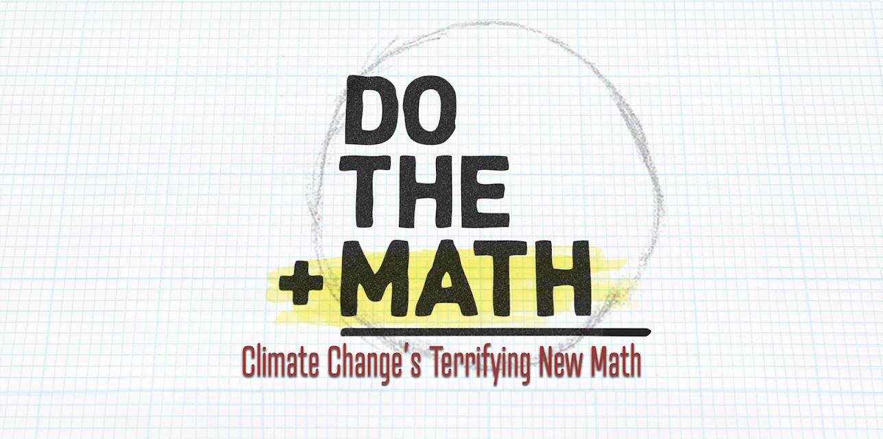 Do the Math: Climate Change's Terrifying New Math (2023)