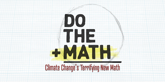 Do the Math: Climate Change's Terrifying New Math (2023)