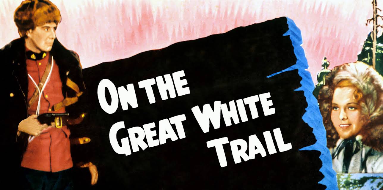 On The Great White Trail (1938)