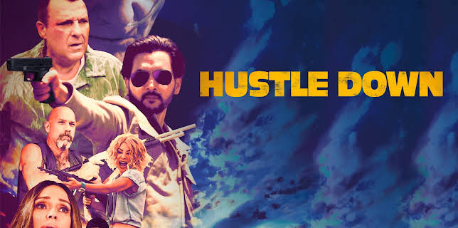 Hustle Down (2021)
