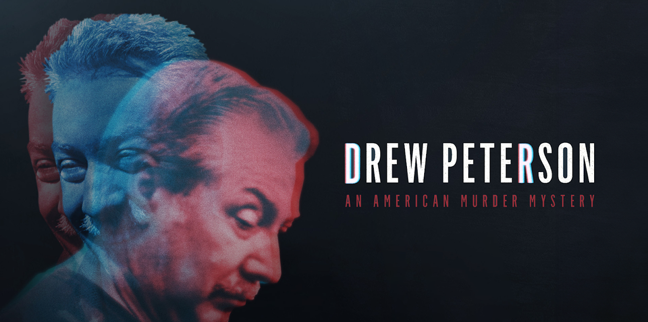 Drew Peterson An American Murder Mystery Season 1