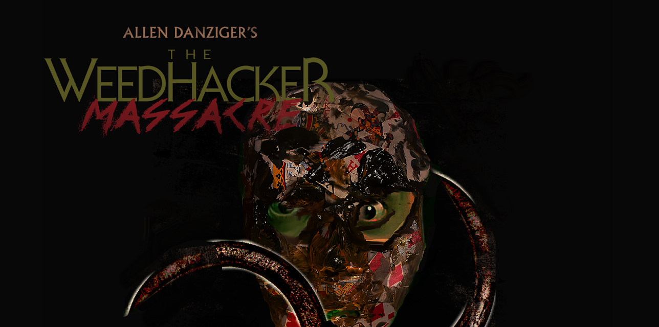 The WeedHacker Massacre (2025)