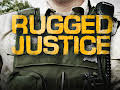 Rugged Justice