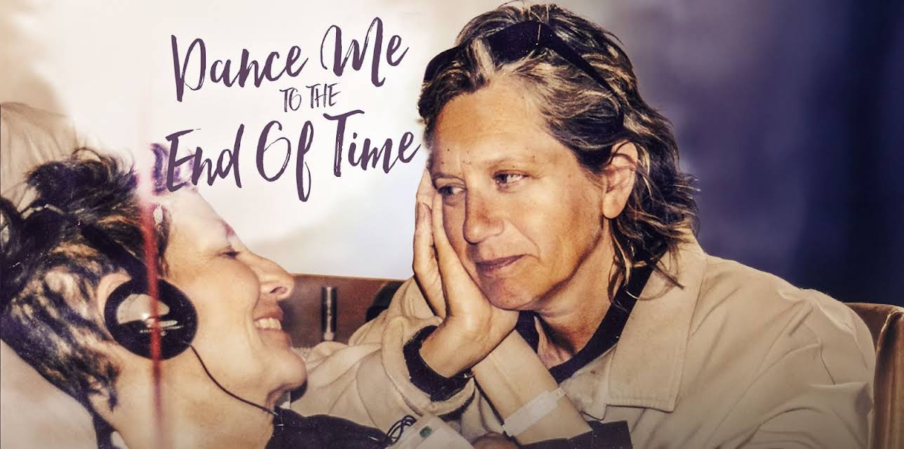 Dance Me To The End Of Time (2025)