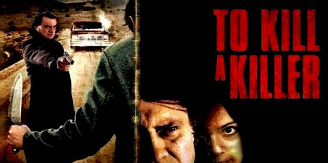 To Kill a Killer (2007)