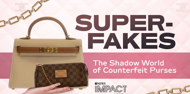 IMPACT x Nightline: Super-Fakes: The Shadow World of Counterfeit Purses