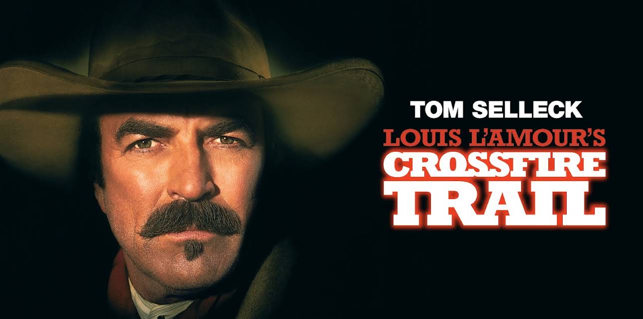 Crossfire Trail (2001)