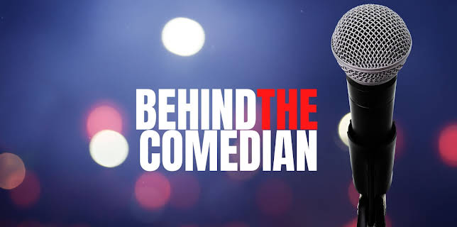 Behind The Comedian