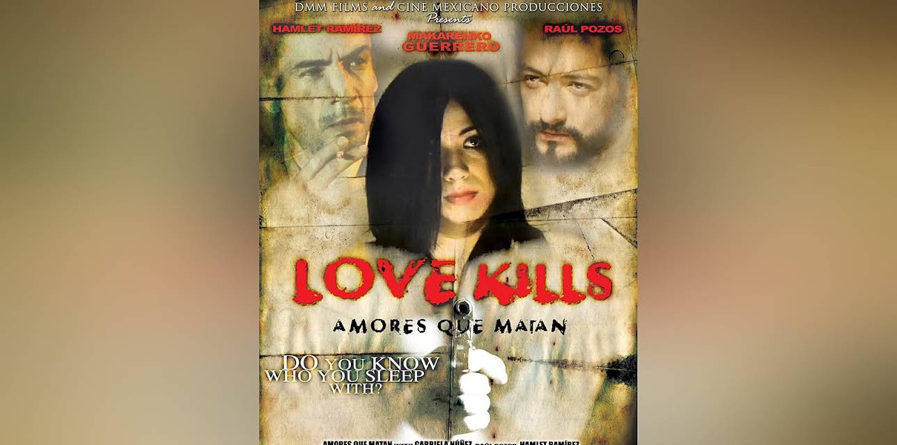Amores Que Matan (2007)