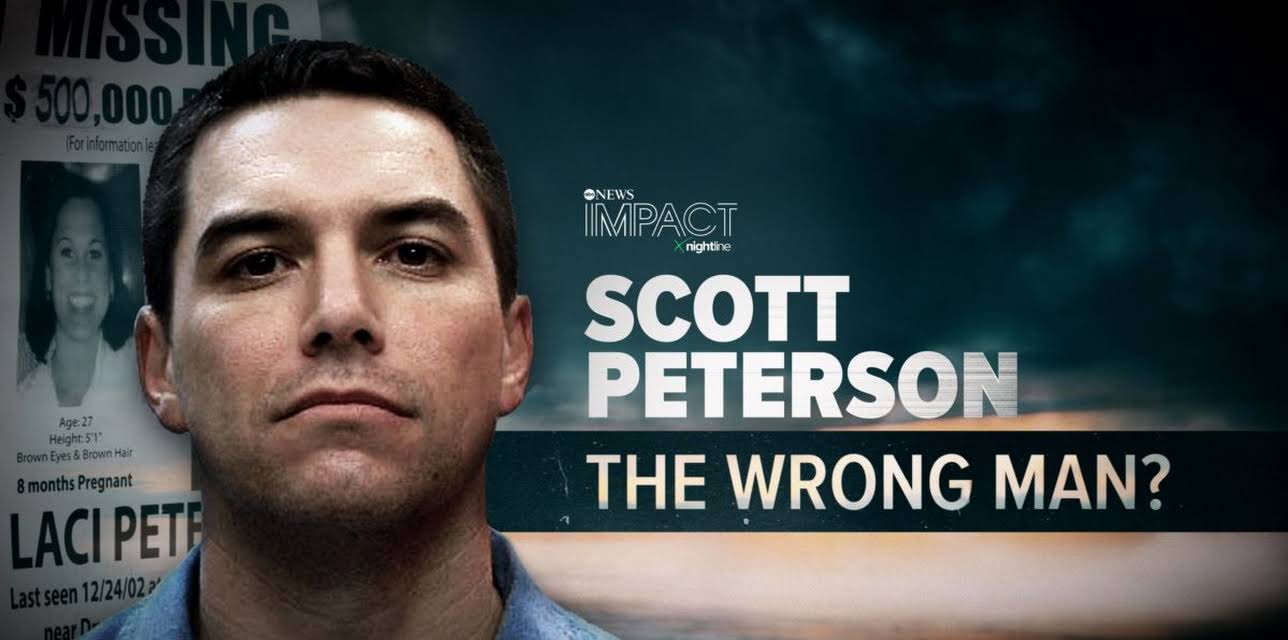 IMPACT x Nightline: Scott Peterson- The Wrong Man?