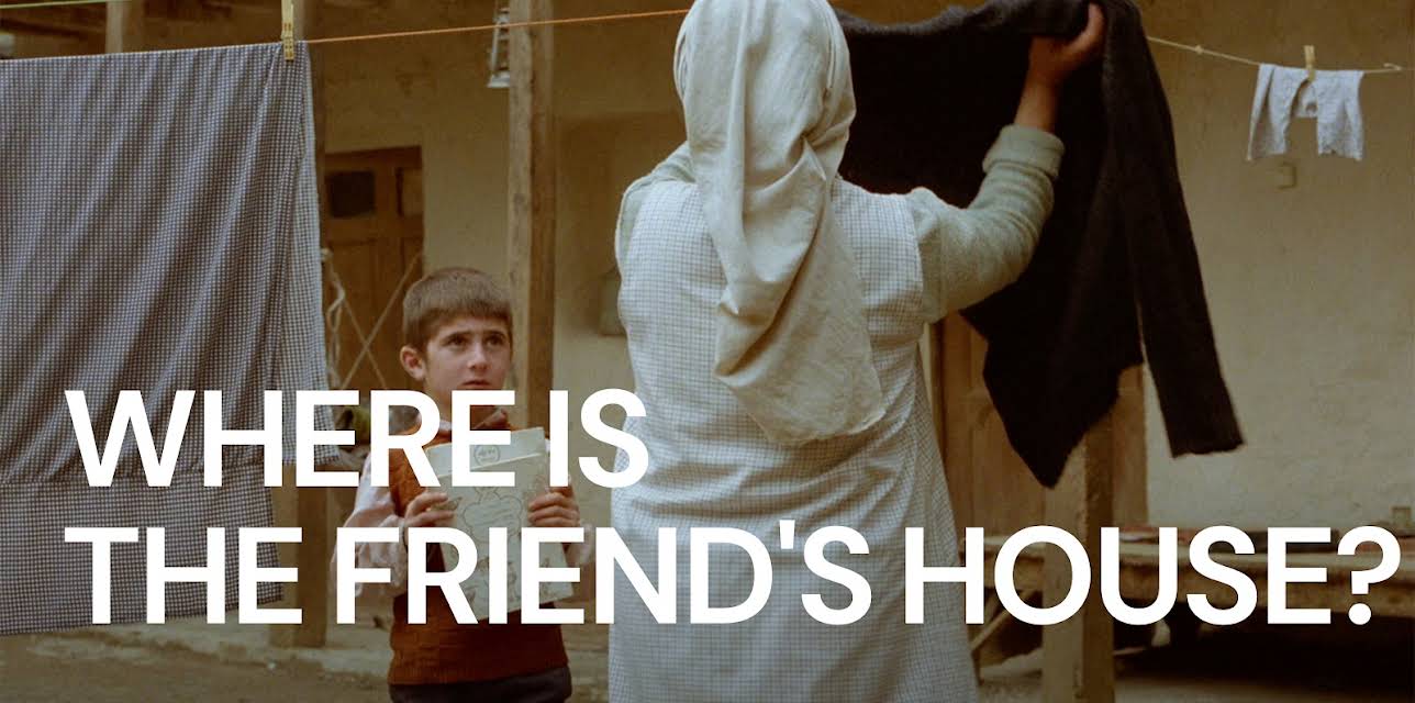 Where Is the Friend’s Home? (1987)