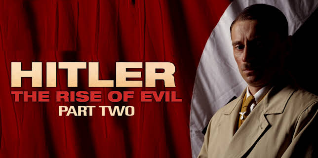 Hitler: The Rise of Evil (Part 2) (2003)