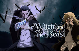 The Witch and the Beast: The Witch's Pastime: Opening Act