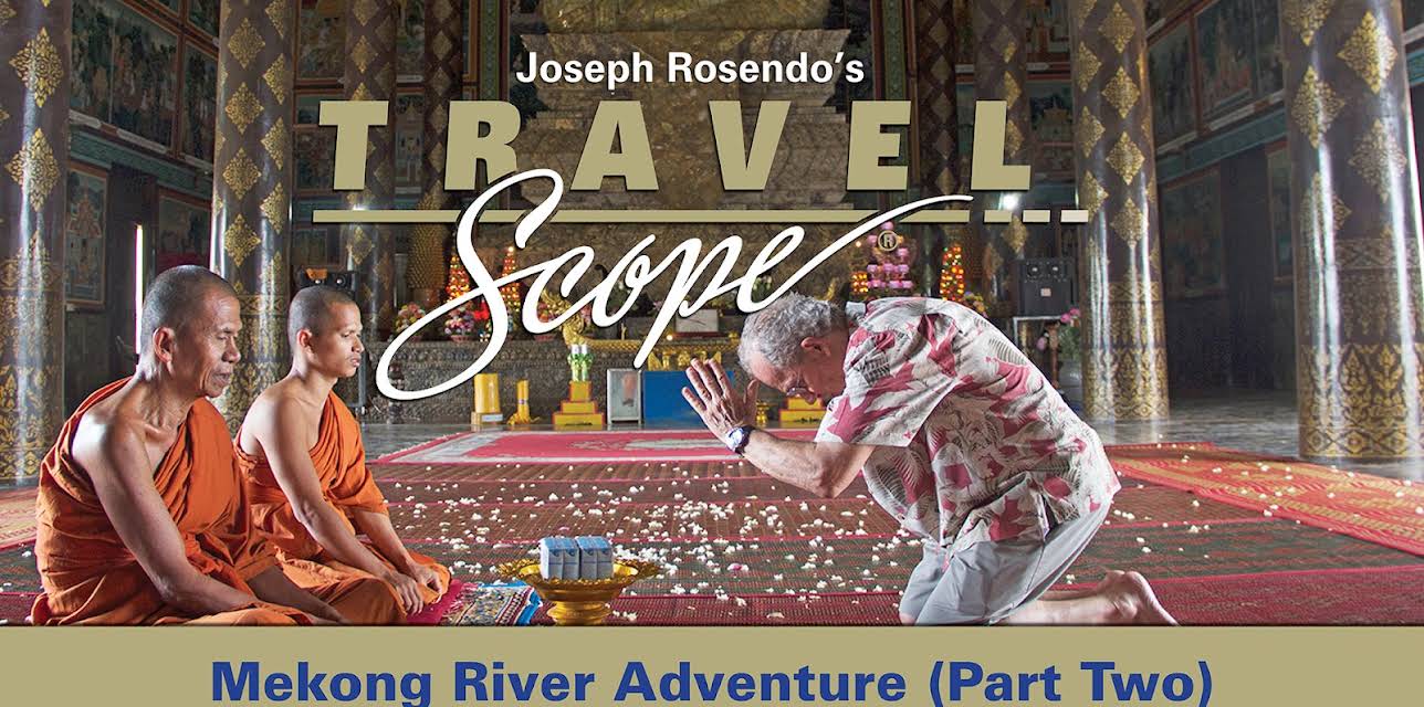 Mekong River Adventure - Part 2