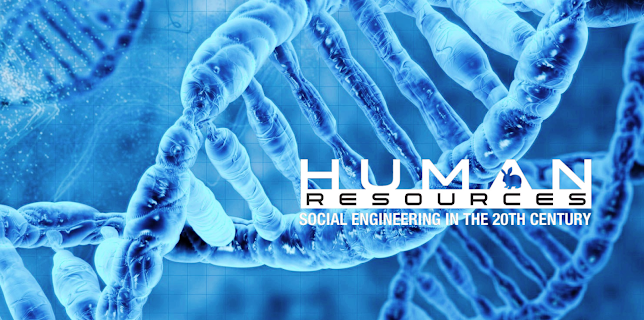 Human Resources - Social Engineering In The 20th Century (2010)