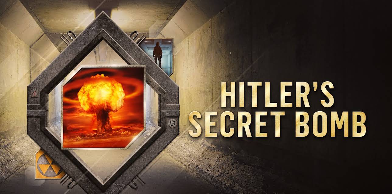 Hitler's Secret Bomb