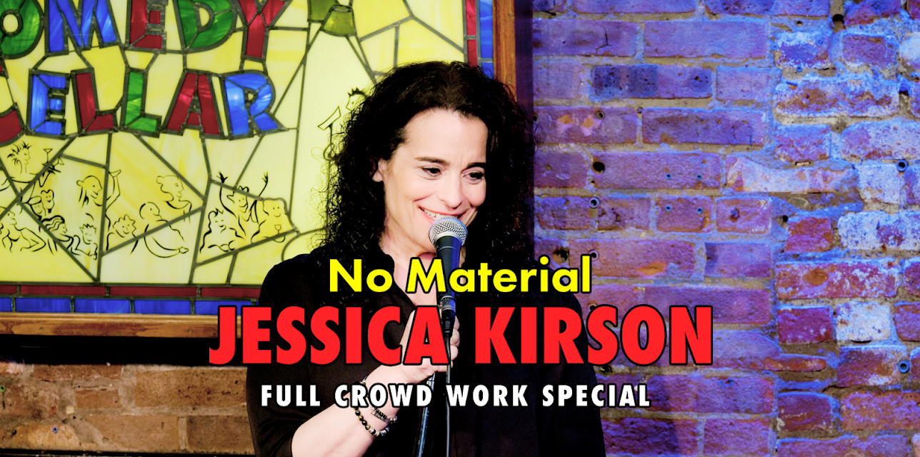 Jessica Kirson: No Material - Full Crowd Work Special (2025)