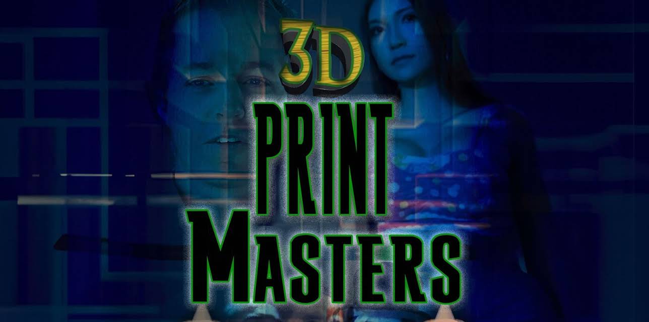 3D Print Masters (2019)