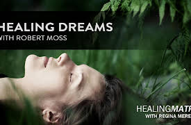 Healing Matrix: Healing Dreams with Robert Moss