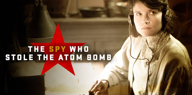 The Spy Who Stole the Atom Bomb (2022)