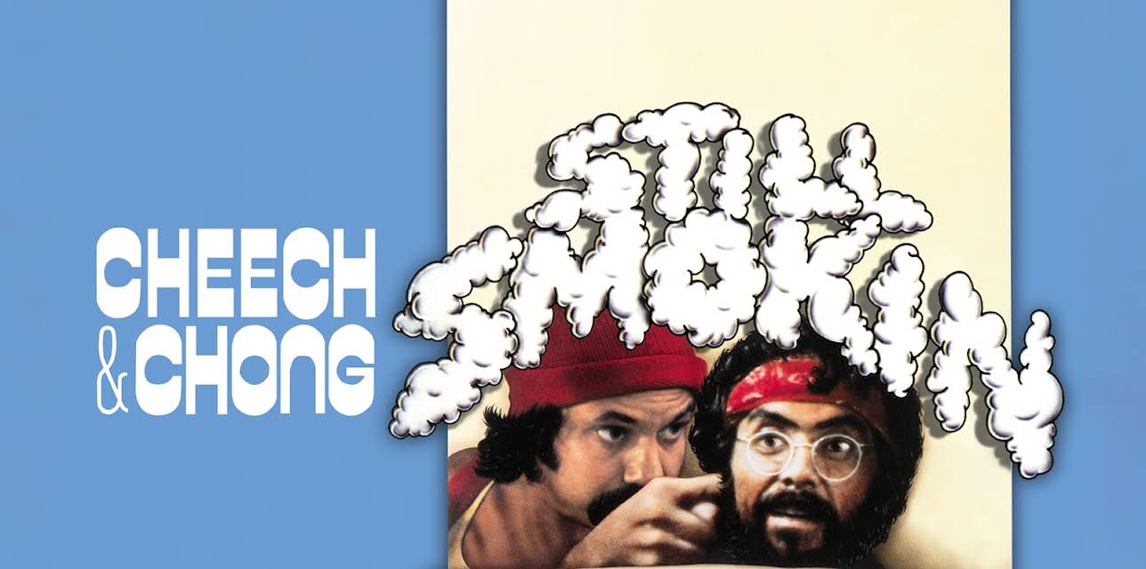 Cheech & Chong's Still Smokin' (1978)