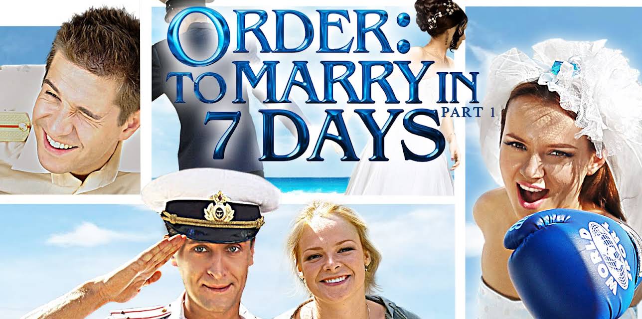 Order: To Marry in 7 Days - Part 1 (2012)