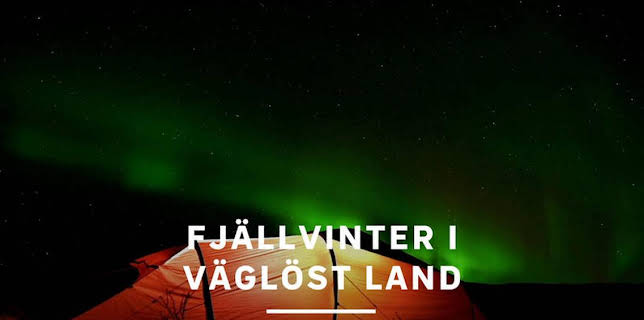 Fjällvinter i väglöst land