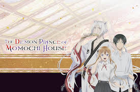 The Demon Prince of Momochi House - S01: Mayoiga