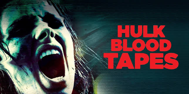Hulk Blood Tapes (2015)