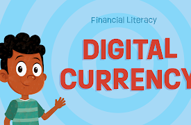 Finance 101 for Kids: What is Digital Currency?