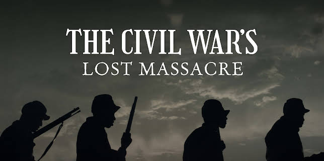 The Civil War's Lost Massacre (2024)