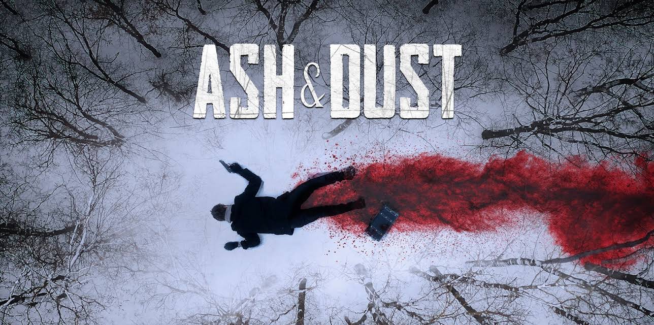 Ash & Dust (2022)