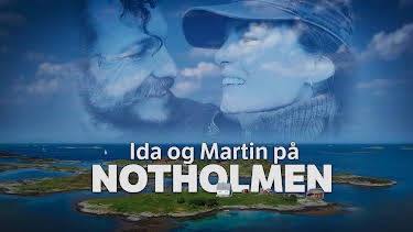 12:20: Ida og Martin på Notholmen: Eksperimentet | NRK 3 | 6/18 2026