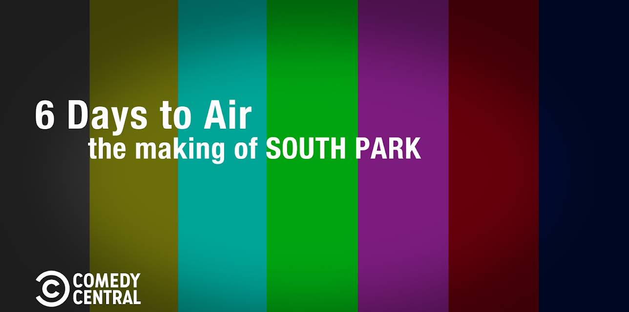 6 Days to Air: The Making of South Park (2011)
