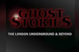Ghost Stories: The London Underworld & Beyond