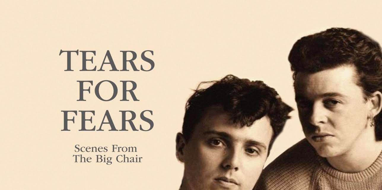 Tears For Fears - Scenes From The Big Chair (1985)