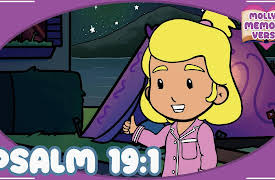 Molly's Memory Verse: Psalm 19:1