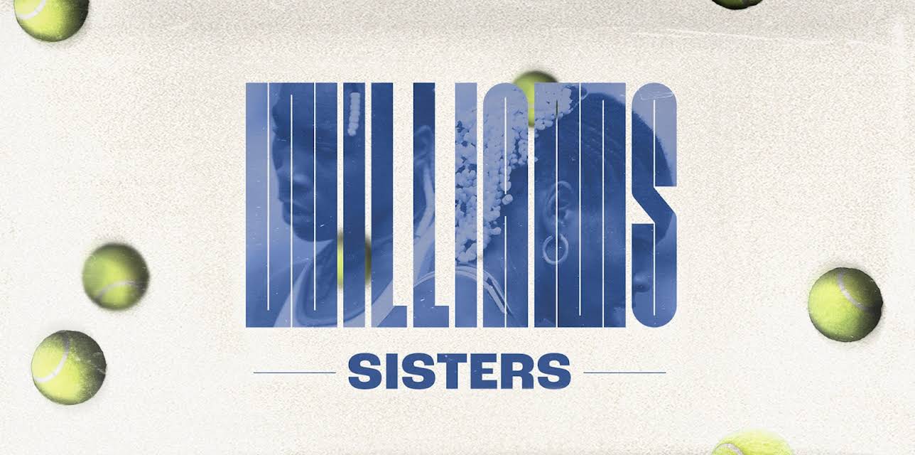 Williams Sisters (2023)