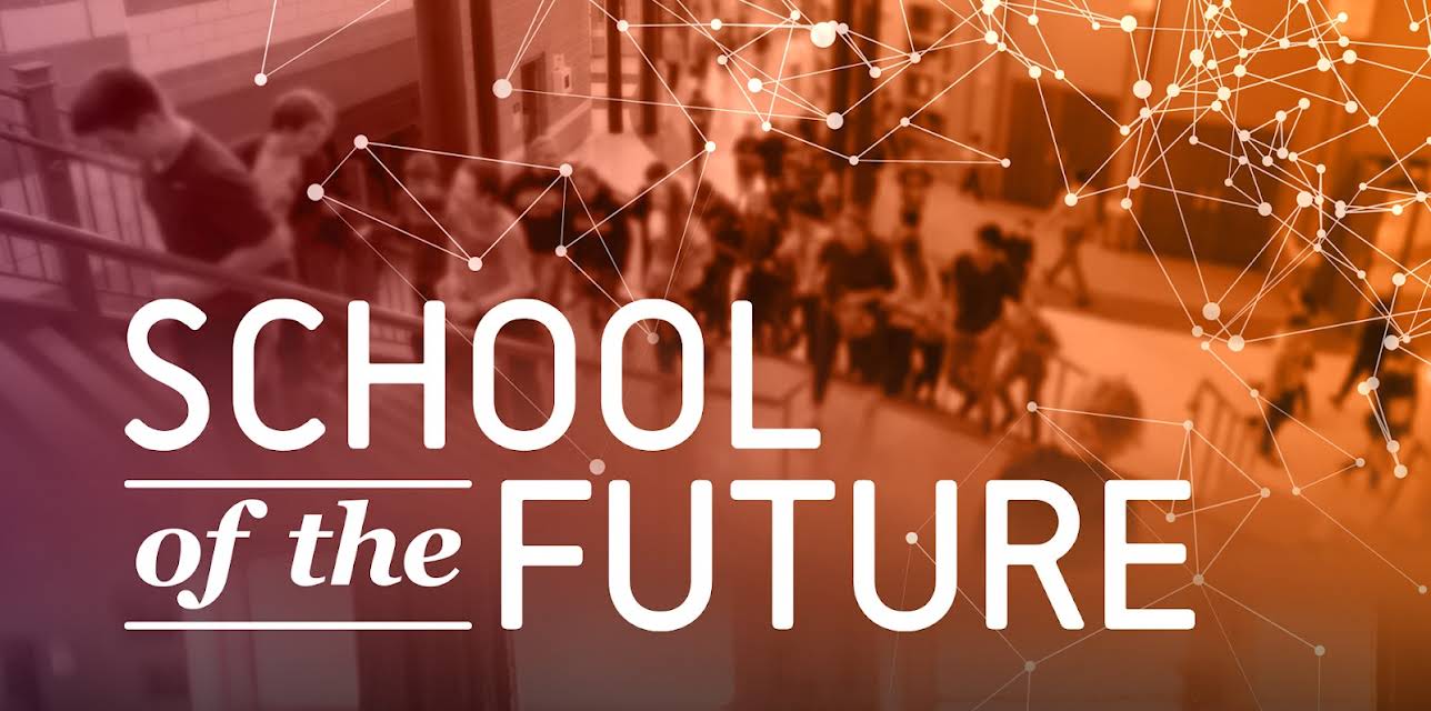 School of the Future (2016)