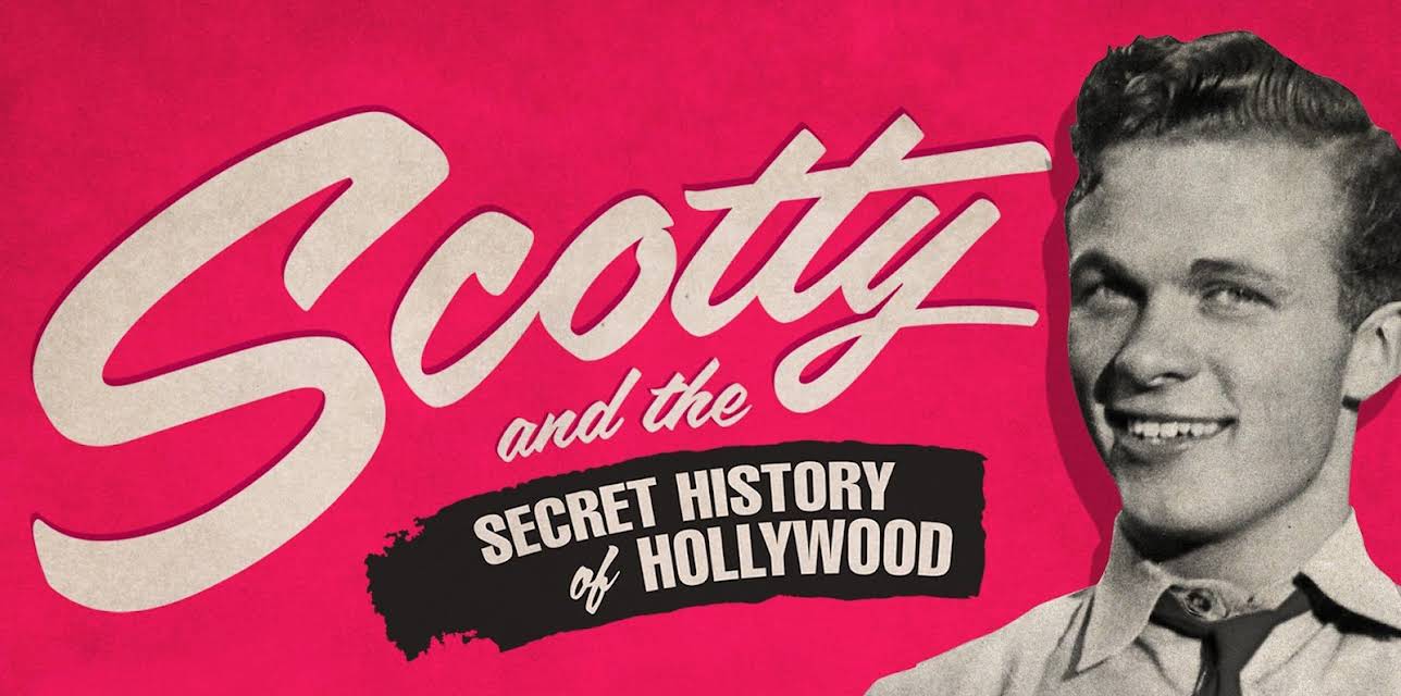 Scotty and the Secret History of Hollywood (2018)