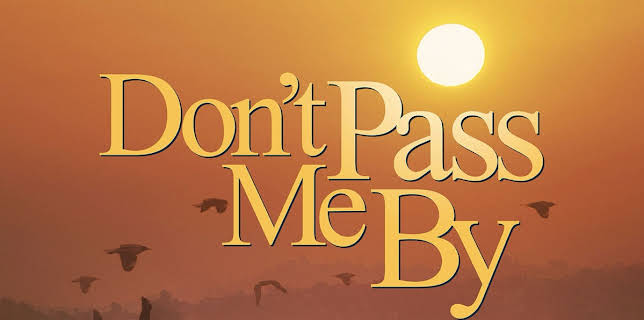 Don't Pass Me by (2013)