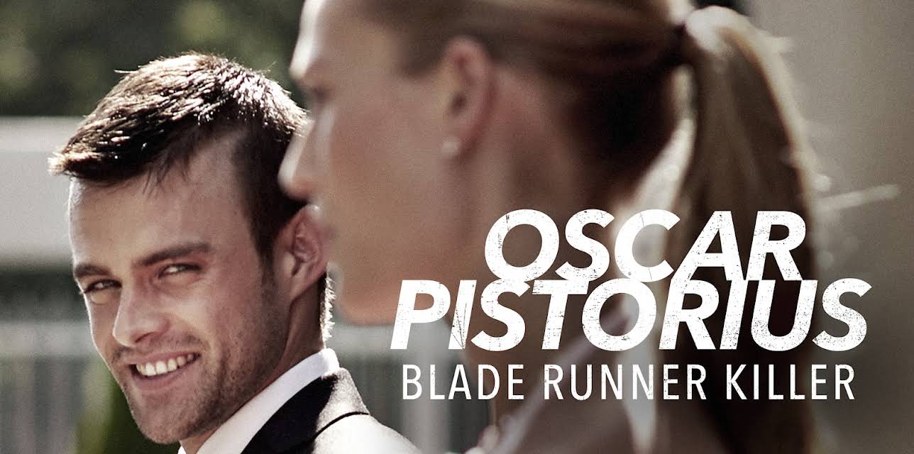 OSCAR PISTORIUS: BLADE RUNNER KILLER (2017)