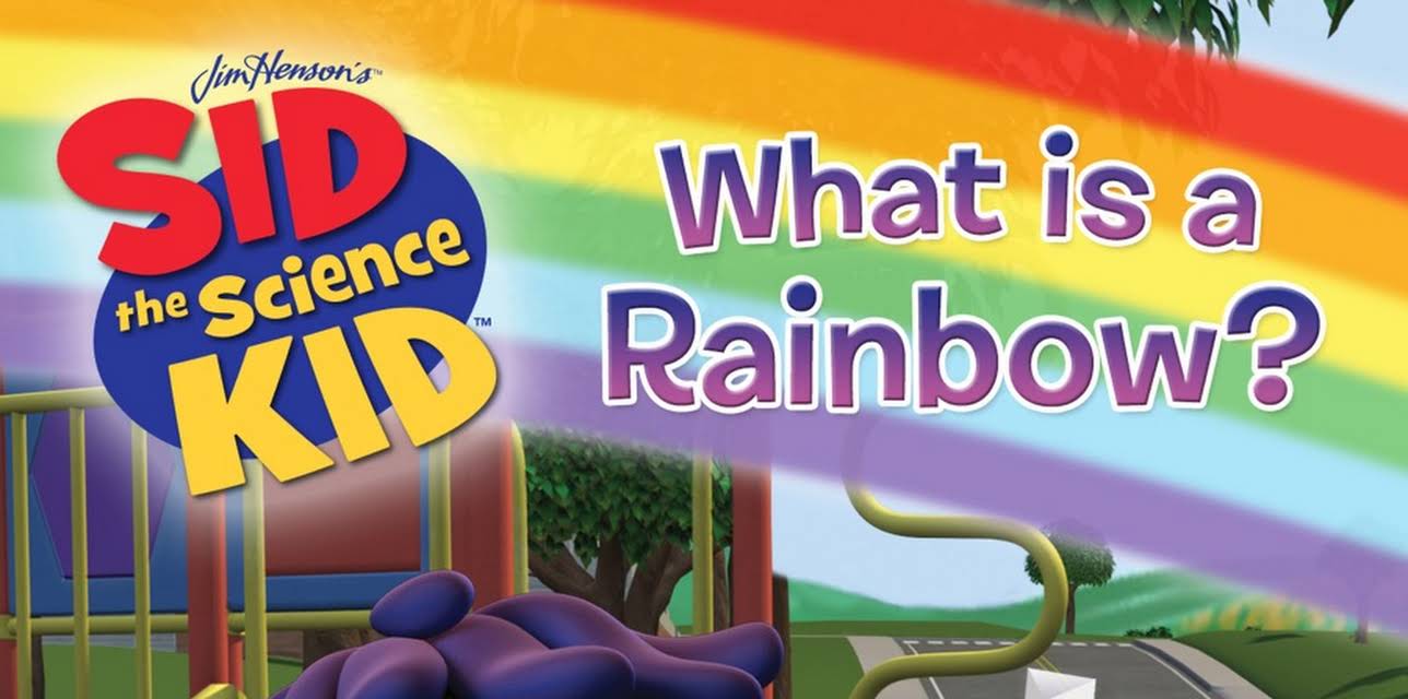 Sid the Science Kid: What Is a Rainbow? (2014)